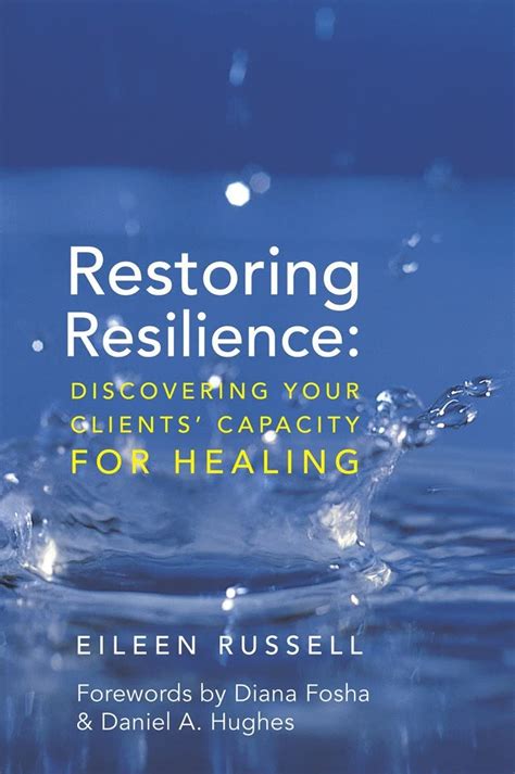 restoring resilience discovering your clients capacity for healing Reader